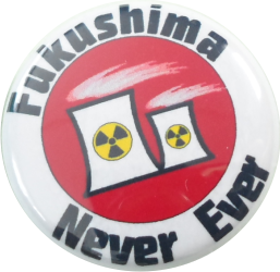 never ever fukushima Button